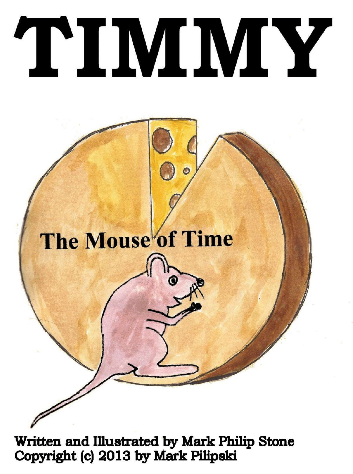 TIMMY the Mouse of Time, a childrens book